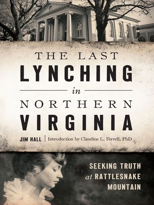 cover image of The Last Lynching in Northern Virginia